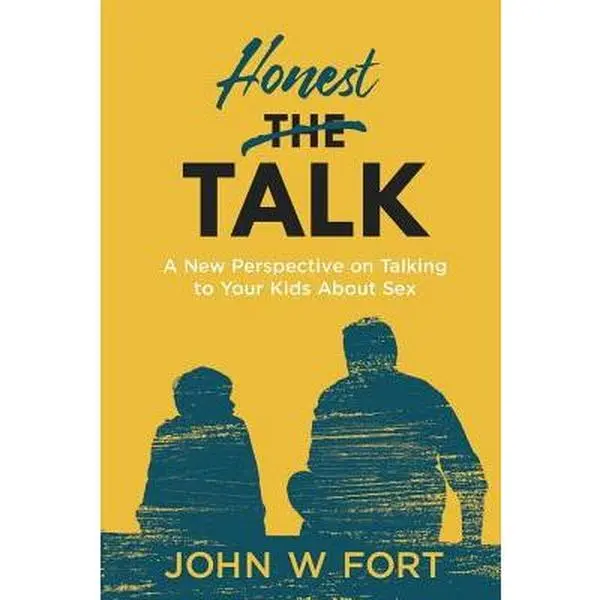 USED Book - Honest Talk: a new perspective on talking to your kids about sex by Fort, John W. (Paperback) - english