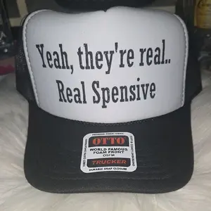 Otto Trucker Hat - Yeah They're Real Real Spensive - World Famous Foam Front - Durable Snap Closure - Black & White
