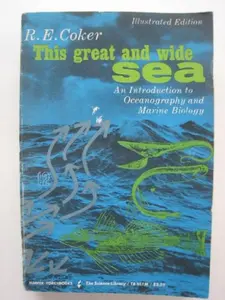 USED-This great and wide sea: An introduction to oceanography and marine biology (Harper torchbooks) by R. E Coker (Paperback)