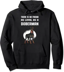 There is no friend as loyal as a Doberman Pullover Hoodie - 21B0BR8XK5NK
