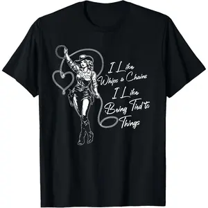 I Like Whips And Chains I Like Being Tied To Things T-Shirt  for adult Crewneck Cotton