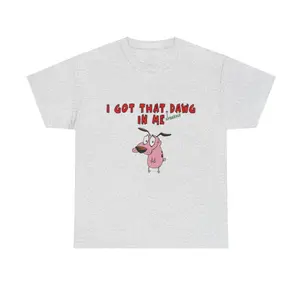 I Got That Dawg In Me Custom Printed T-shirt Top Womensweater, Fashion trending,  Gift for mama, Full size