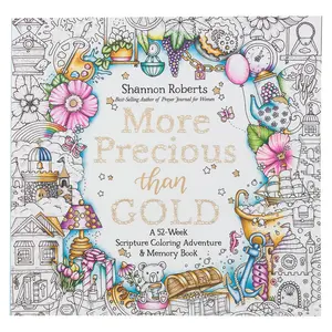 More Precious than Gold: A 52-Week Scripture Coloring Adventure and Memory Book by Shannon Roberts