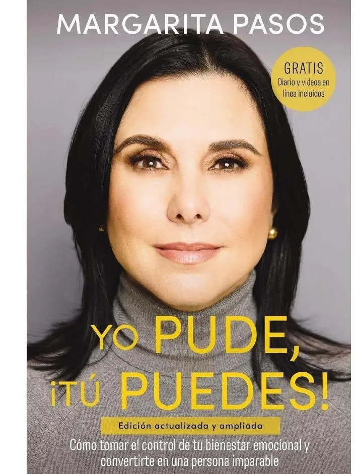 Yo Pude, ¡Tú Puedes!: Cómo tomar el control de tu bienestar emocional y convertirte en una persona imparable (edición revisada y expandida)