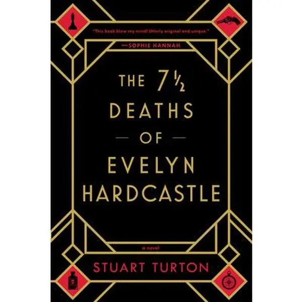 USED Book - The 7 1/2 Deaths of Evelyn Hardcastle by Turton, Stuart (Paperback) - english