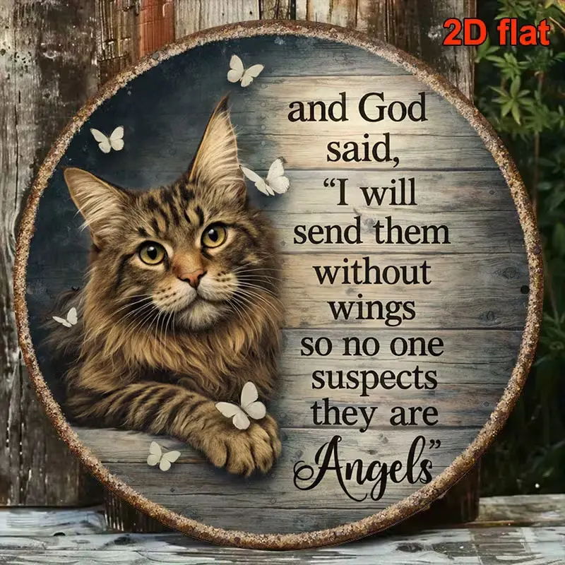 Vintage Round Metal Tin Sign Maine Coon Cat Angel Wall Decor God Said I Will Send Them Without Wings Angels Rustic Wooden Pattern Cat Memorial Gift Sympathy Pet Loss Present For Cat Mom Cat Lover Farmhouse Indoor Outdoor Hanging Wall Plaque