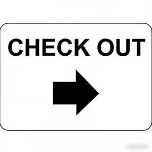 Road Sign / Warning Sign / Signage: “Check out” in white text on a black background with a right-pointing arrow; metal; wall-mounted; 8x12 inches; office signage; indoor/outdoor signage