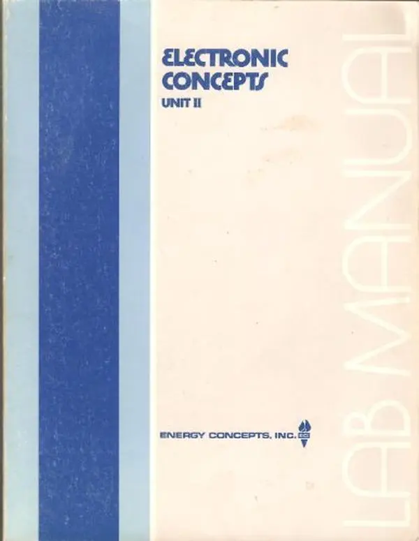 USED-Electronic Concepts Unit II, Lab Manual by President Inc. R. E. Gibbons (Paperback)