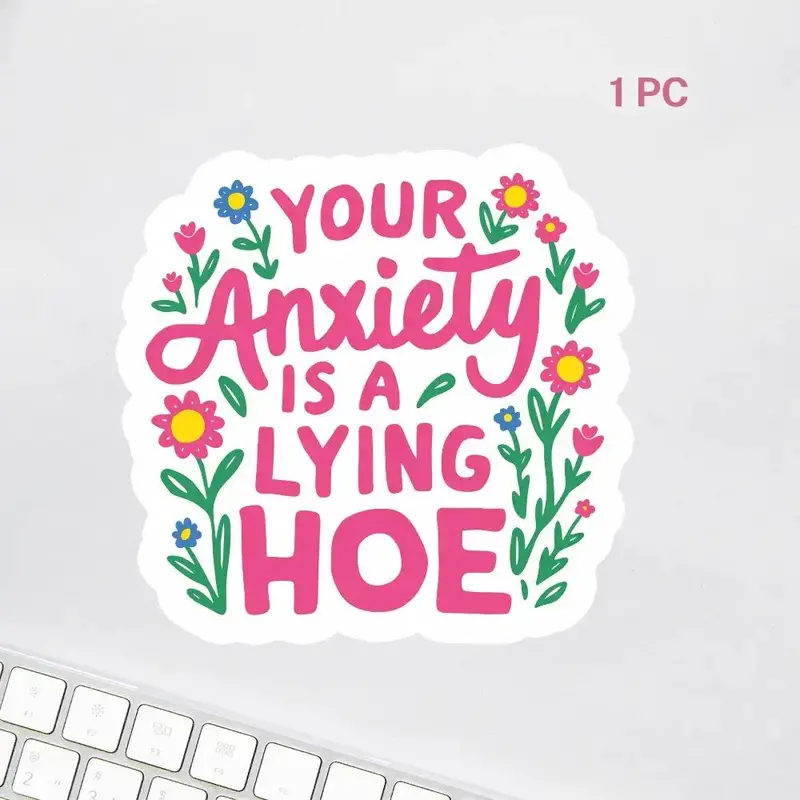 Your anxiety is a lie, inspiring positive motivation definitely cites Vinly stickers, satirical die cut vinyl stickers, Sticker Decals, suitable for water bottles, laptops, cars, journals, and outdoor use, learning supplies, back to school