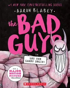 The Bad Guys in Let the Games Begin! (the Bad Guys #17) -- Aaron Blabey - Paperback