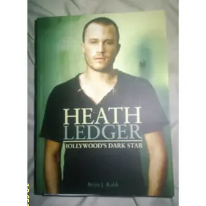 Heath Ledger: Hollywood's Dark Star