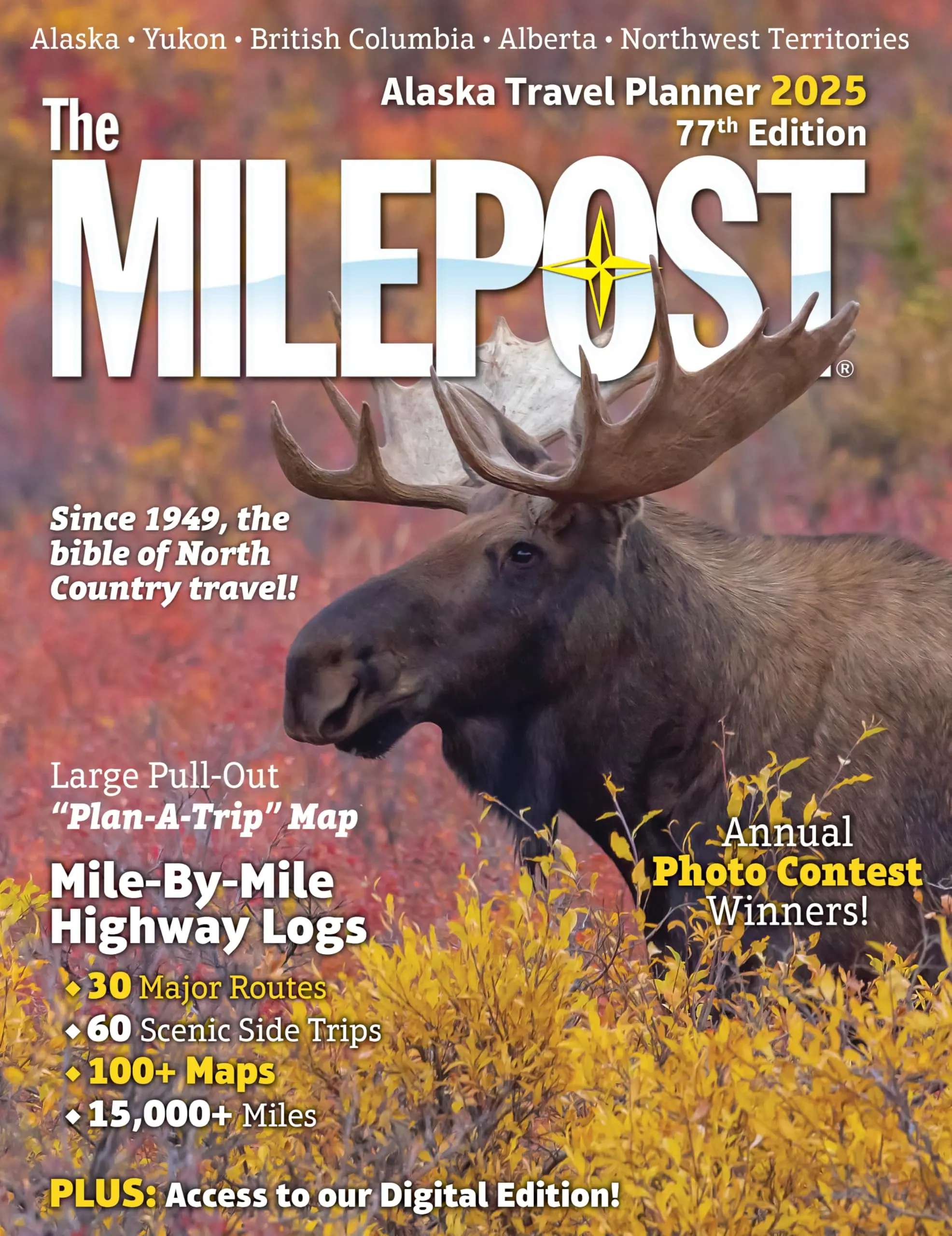 The Milepost 2025: Alaska Travel Planner -- Serine Reeves - Paperback