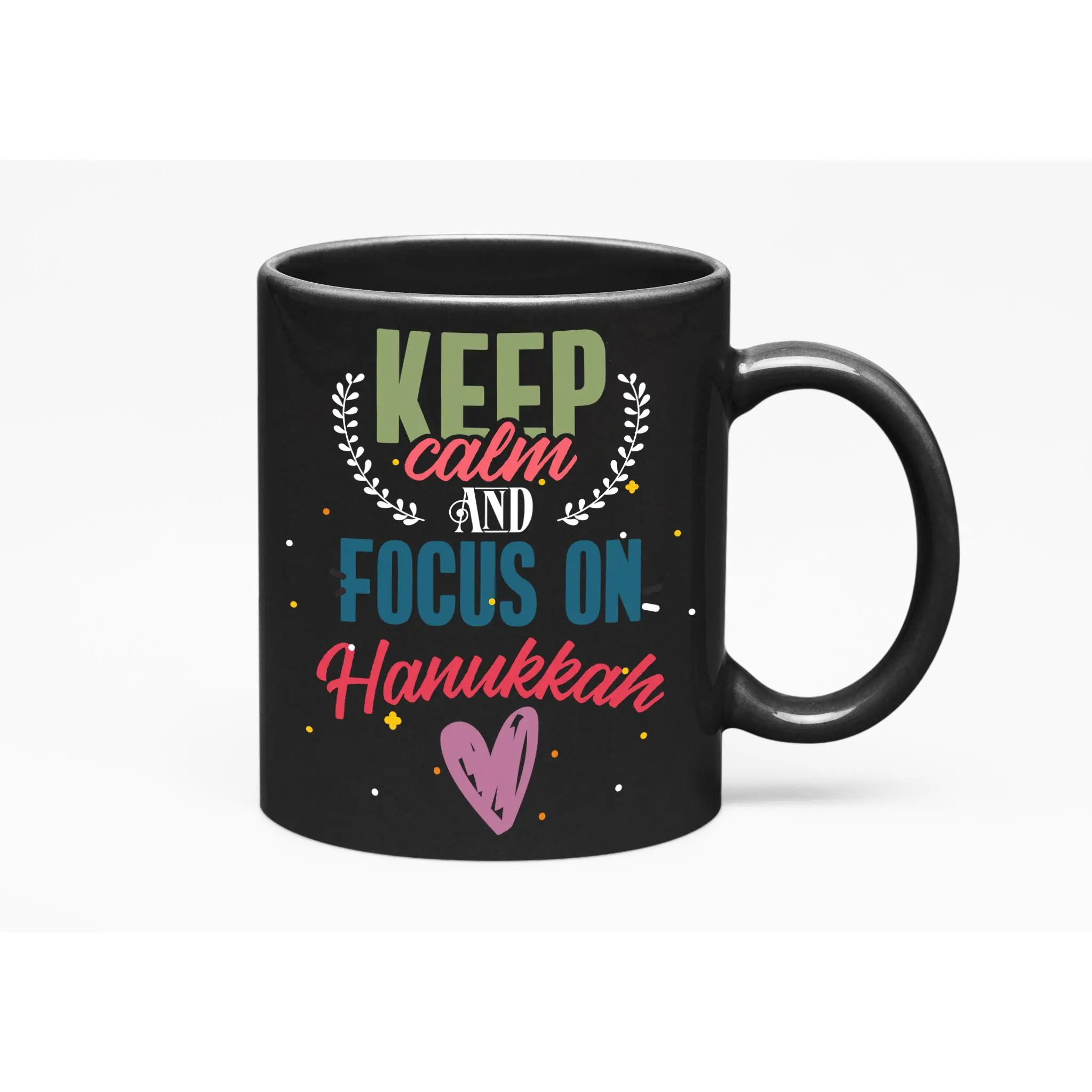 Keep Calm And Focus On Hanukkah. Funny Chanukah Humor Themed, Black 11oz Ceramic Mug
