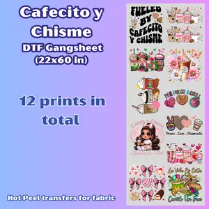 G16 Cafecito Y Chisme DTF Gangsheet for shirts