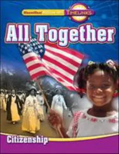 USED-Timelinks: First Grade, All Together-Unit 5 Government Student Edition by McGraw-Hill Education (Hardcover)