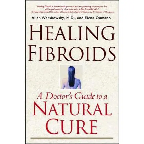USED Book - Healing Fibroids: A Doctor's Guide to a Natural Cure by Warshowsky, Allan (Paperback) - english
