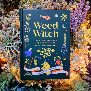 Weed Witch: The Essential Guide to Cannabis for Magic and Wellness Hardcover – April 4, 2023