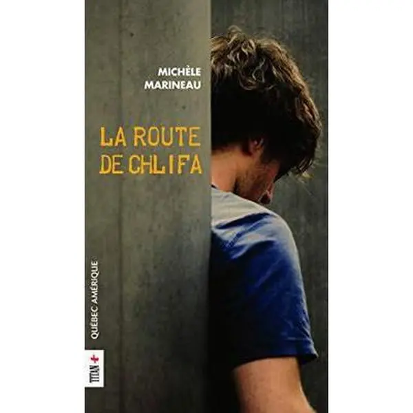 USED-LA ROUTE DE CHLIFA by MARINEAU MICHELE (Paperback)