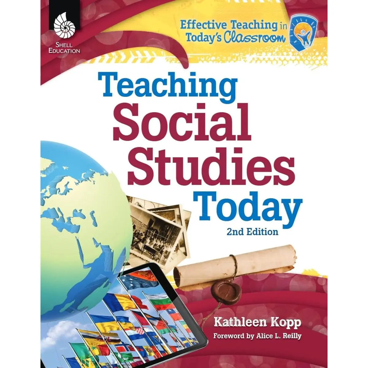 Teaching Social Studies Today 2nd Edition (Effective Teaching in Today's Classroom) 2nd Edition