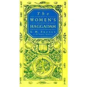 USED-The Women's Haggadah (English, Hebrew and Hebrew Edition) by E. M. Broner (Paperback)