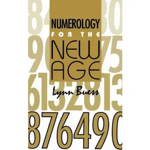 USED-Numerology for the New Age by Buess, Lynn (Paperback)