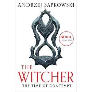 The Time of Contempt by Andrzej Sapkowski, David French [Paperback Book]