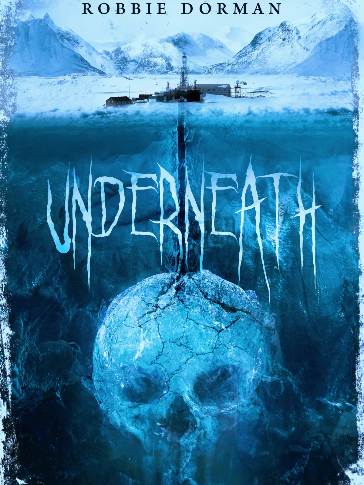 Underneath by Robbie Dorman - SIgned Copy - Paperback