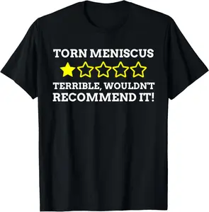 Casual Cotton shortsleeve tees  Knee Arthroscopy Gifts & Funny Torn Meniscus Surgery T-Shirt