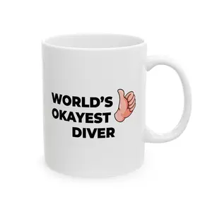 Taglines Gift Co. - World's Okayest Diver 11 oz Ceramic Mug - Novelty Coffee Tea Cup