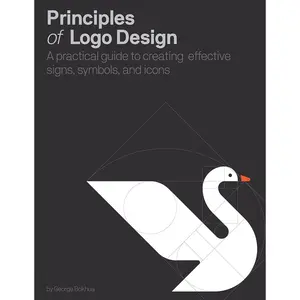 Principles of Logo Design: A Practical Guide to Creating Effective Signs, Symbols, and Icons Hardcover – August 2, 2022