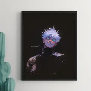 Satoru Gojo The Six Eyes "You’Re Weak" Famous Line Poster, Gojo Satoru Jujutsu Kaisen Anime Posters (NO FRAME)