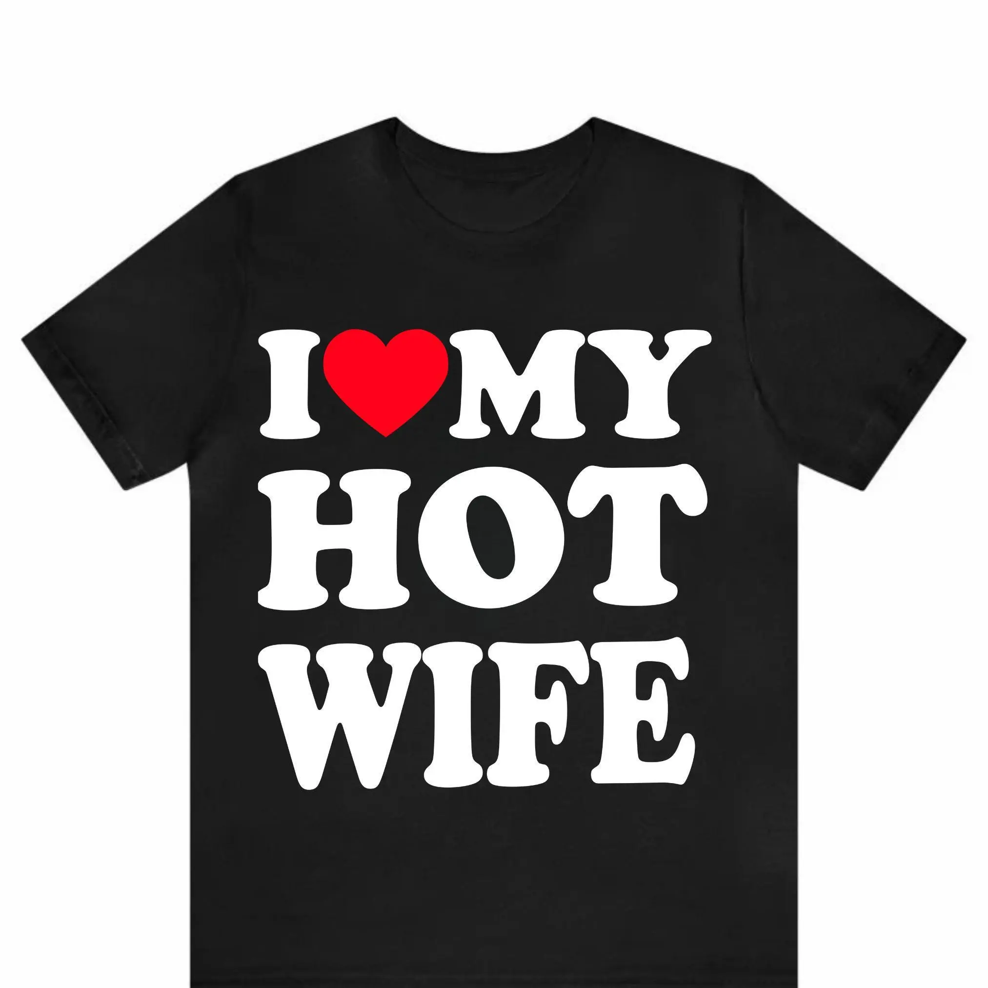 [100% Cotton] I Love My Hot Wife T-Shirt |   I Heart My Wife Shirt |   Cute Relationship Tee |   Romantic Wife Gift T-Shirt For Men And Women