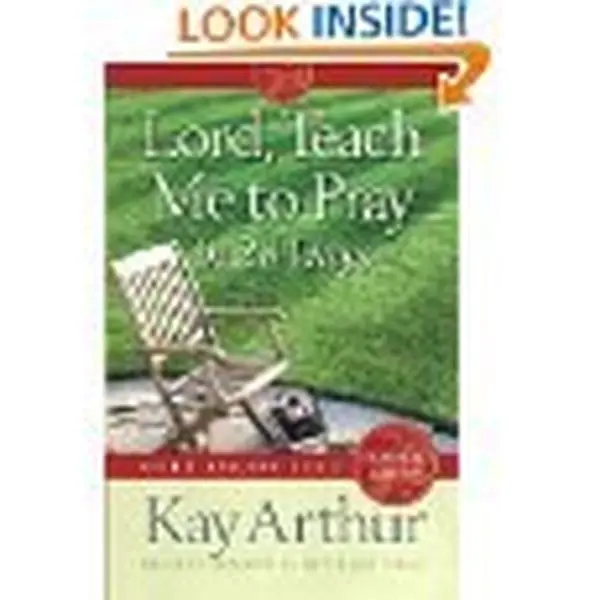 USED-Lord, Teach Me to Pray in 28 Days by Kay Arthur (Hardcover)