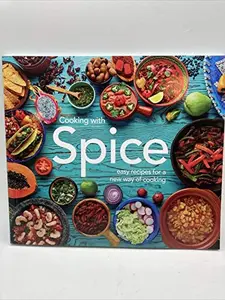 USED-Cooking with Spice: Easy Recipes for a New Way of Cooking by Scarlet Editions (Paperback)