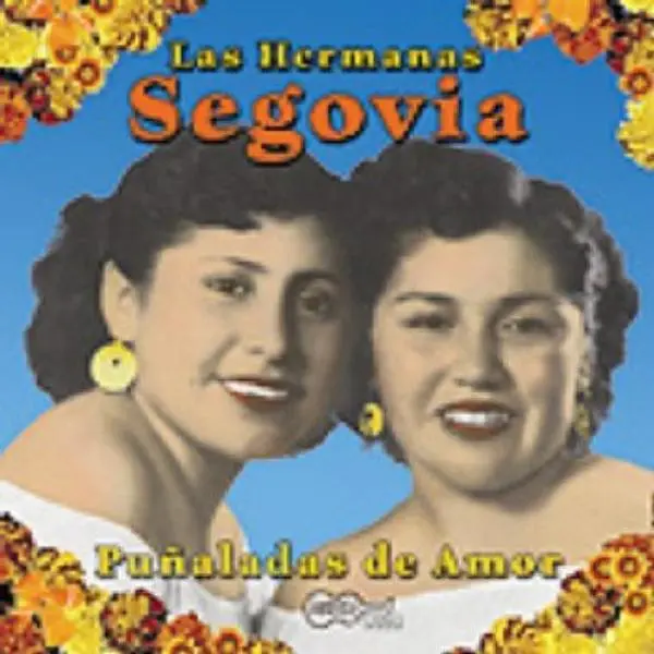 Hermanas Segovia - Punaladas de Amor  [COMPACT DISC - CD]
