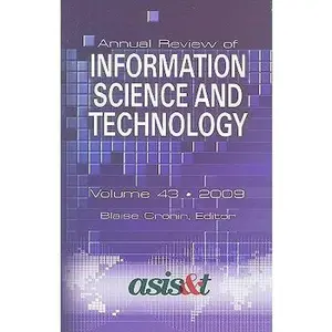 USED-Annual Review of Information Science and Technology 2009 (43) by Blaise Cronin (Hardcover)