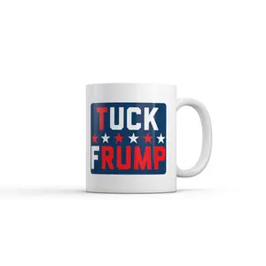 Tuck Frump Mug Funny Sarcastic Anti Trump Graphic Novelty Coffee Cup - 11oz Funny Coffee Mugs Ceramic Printed Drinkware Cup