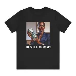Hustle Mommy Tee - Jersey Short Sleeve, Empowering Graphic Tee for Moms, Gift for Her, Hustle Culture Shirt, Trendy Casual Wear Collar Top Cotton Womenswear Cotton Unisex Streetwear T-Shirt