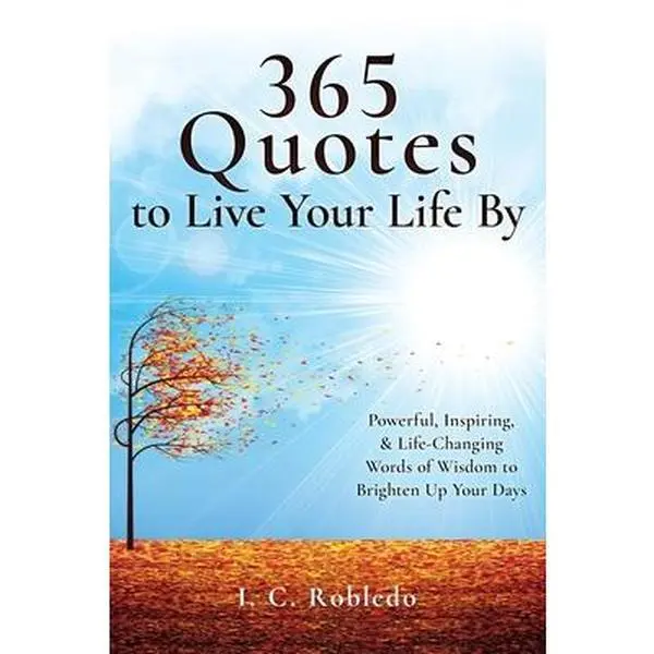 Used Paperback Book - 365 Inspirational Daily Wisdom Quotes for Mindfulness by I. C. Robledo: Powerful, Life-Changing Words to Brighten Your Days (English), Daily Playbook For Mastering Mindset