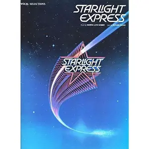 USED-Starlight Express: Vocal Selections by Hal Leonard Publishing Corporation (Paperback)