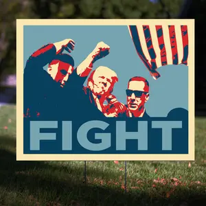 Trump Fight Yard Sign, Pro Trump Yard Sign, Political Signs, Trump Campaign Sign, Shepard Fairey Style Sign