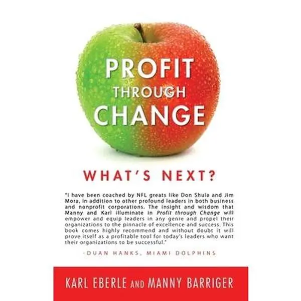 USED-Profit through Change: What's Next? by Barriger, Manny (Paperback)