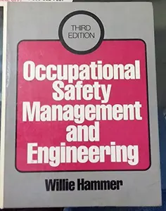 USED-Occupational safety management and engineering (Prentice-Hall international series in industrial and systems engineering) by Willie Hammer (Hardcover)