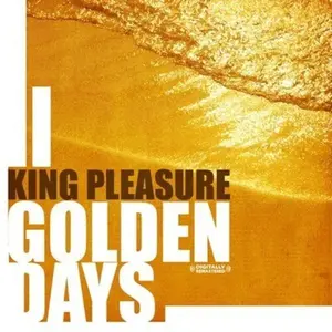 King Pleasure - Golden Days  [COMPACT DISC - CD]