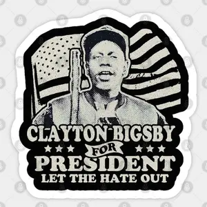 Clayton Bigsby For President Sticker – Satirical Comedy Vinyl Decal for Fans of Classic Skits JUD