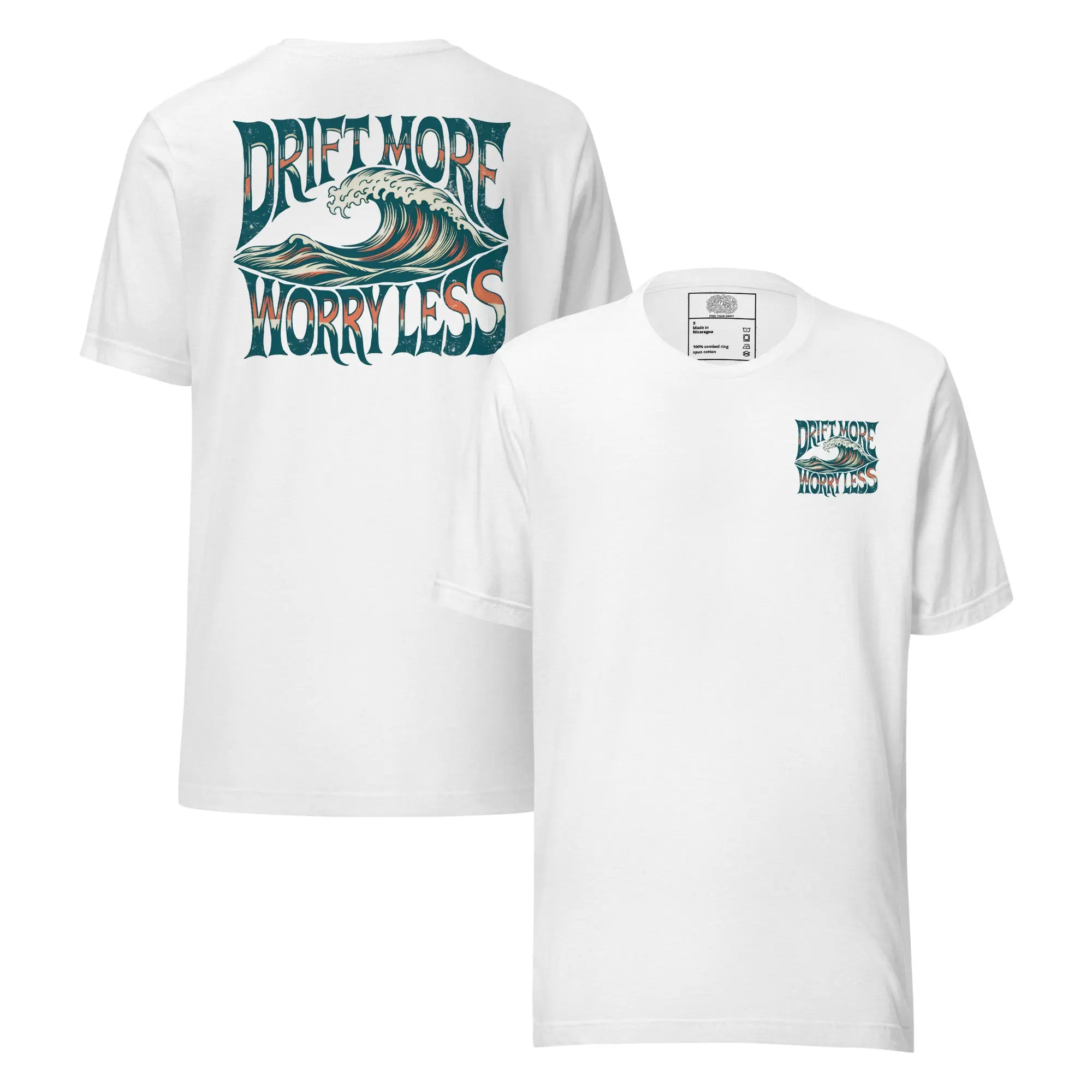 Drift More... Worry Less Tee