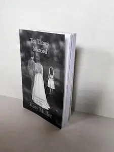 Ten Times Married A Novel Book Featuring A Brides Journey Through Multiple Marriages in Search of Love Series One Romance