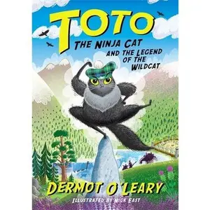 USED-Toto the Ninja Cat and the Legend of the Wildcat: Book 5 by Dermot O’Leary (Paperback)
