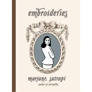 USED-Embroideries by Marjane Satrapi (Hardcover)