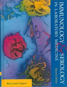 USED-Immunology & Serology in Laboratory Medicine by Mary Louise Turgeon EdD  MLS(ASCP)CM (Hardcover)